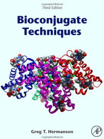 Bioconjugate Techniques, 3/Ed