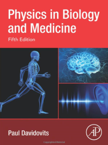 Physics in Biology and Medicine, 5/Ed