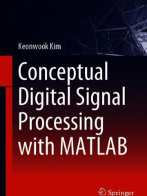 Conceptual Digital Signal Processing with MATLAB