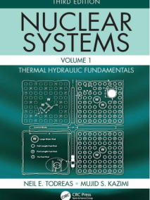 Nuclear Systems: Thermal Hydraulic Fundamentals, Vol. I, 3/Ed