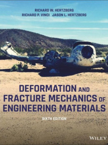 Deformation and Fracture Mechanics of Engineering Materials, 6/Ed