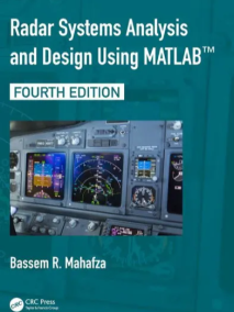 Radar Systems Analysis and Design Using MATLAB, 4/Ed