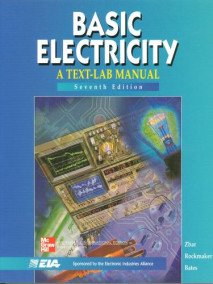 Basic Electricity: A Text-Lab Manual, 7/Ed