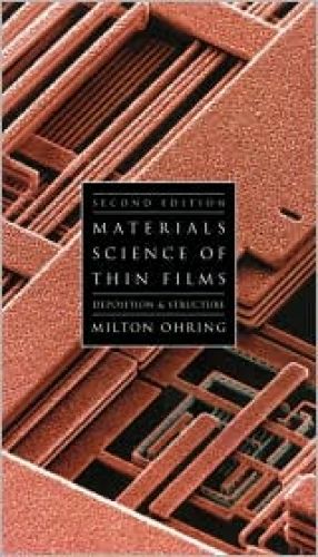 Materials Science of Thin Films, 2/Ed