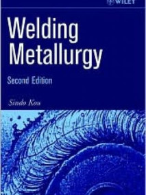 Welding Metallurgy, 2/Ed