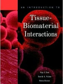 Introduction to Tissue-Biomaterial Interactions