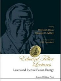 Edward Teller Lectures: Lasers And Inertial Fusion Energy
