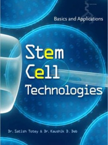 Stem Cell Technologies: Basics and Applications