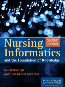 Nursing Informatics and the Foundation of Knowledge, 2/Ed
