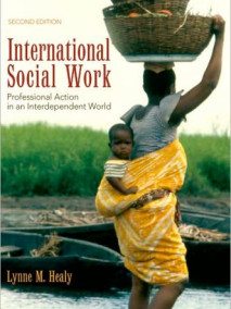 International Social Work: Professional Action in an Interdependent World, 2/Ed