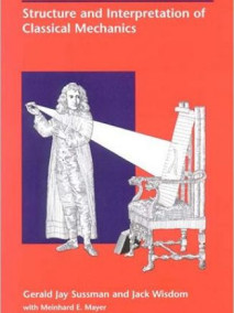 Structure and Interpretation of Classical Mechanics