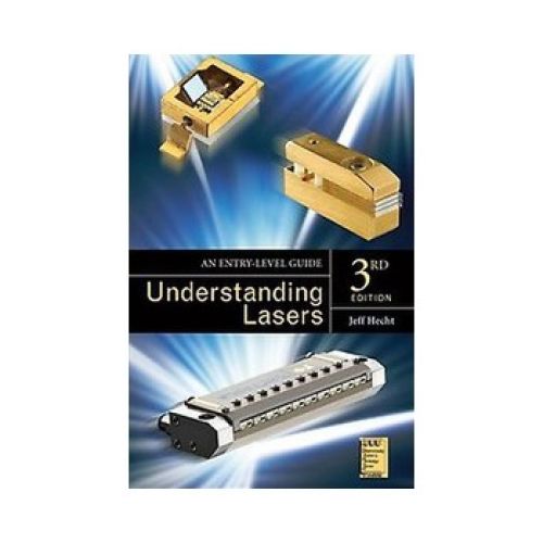 Understanding Lasers: An Entry-Level Guide, 3/Ed