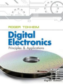 Digital Electronics: Principles And Applications, 8/Ed
