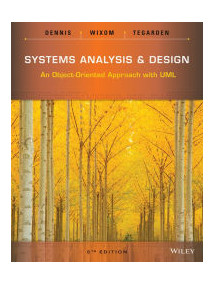 Systems Analysis and Design: An Object-Oriented Approach with UML, 5/Ed 