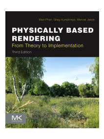 Physically Based Rendering: From Theory to Implementation, 3/Ed