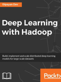 Deep Learning with Hadoop