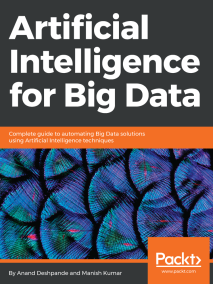 Artificial Intelligence for Big Data