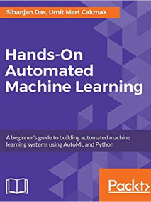 Hands On Automated Machine Learning