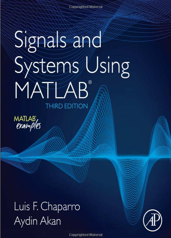 Signals and Systems using MATLAB, 3/Ed