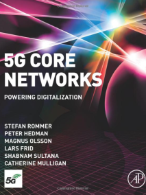 5G Core Networks: Powering Digitalization