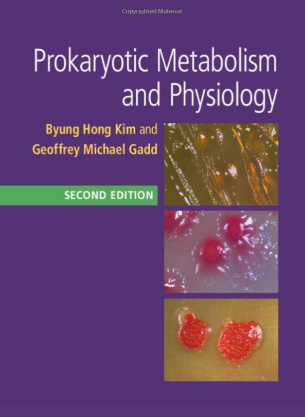 Prokaryotic Metabolism and Physiology, 2/Ed