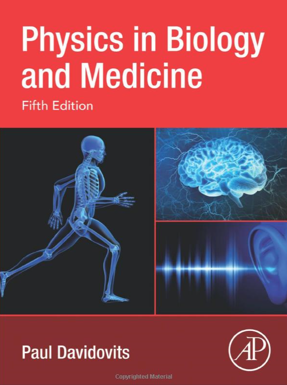 Physics in Biology and Medicine, 5/Ed