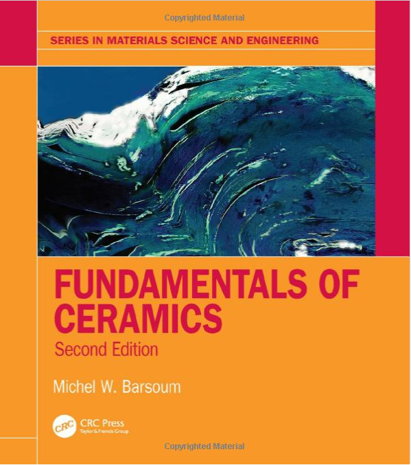 Fundamentals of Ceramics, 2/Ed