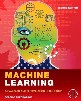 Machine Learning: A Bayesian and Optimization Perspective, 2/Ed