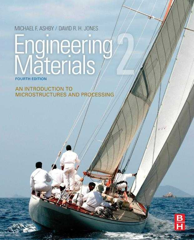 Engineering Materials 2, :An Introduction to Microstructures and Processing, 4/Ed