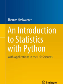 An Introduction to Statistics with Python: With Applications in the Life Sciences