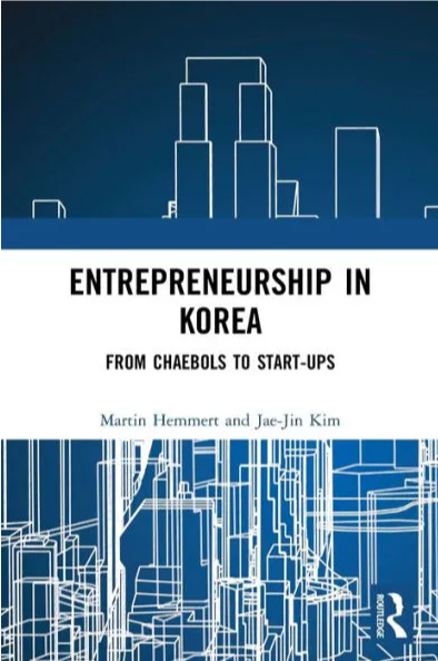 Entrepreneurship in Korea: From Chaebols to Start-ups