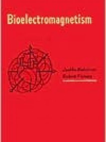 Bioelectromagnetism: Principles and Applications of Bioelectric and Biomagnetic Fields