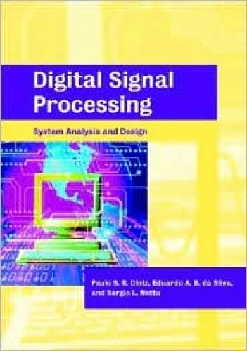 Digital Signal Processing: System Analysis and Design