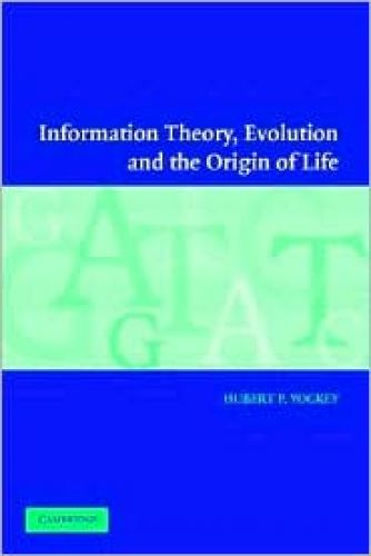 Information Theory, Evolution and the Origin of Life, 2/Ed