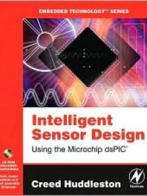 Intelligent Sensor Design Using the Microchip dsPIC