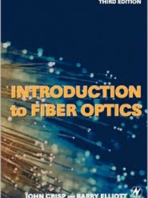 Introduction to Fiber Optics, 3/Ed