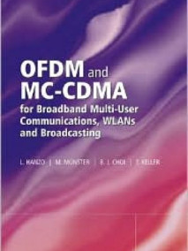 OFDM and MC-CDMA for Broadband Multi-User Communications, WLANs and Broadcasting