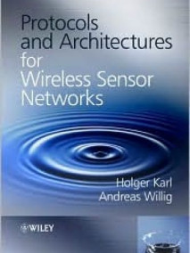 Protocols and Architectures for Wireless Sensor Networks