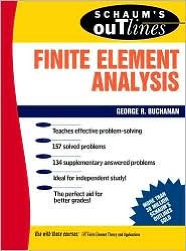 Schaum's Outline of Finite Element Analysis