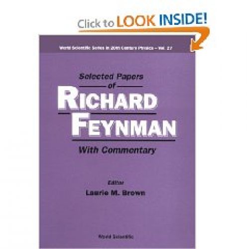 Selected Papers of Richard Feynman: With Commentary