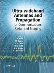 Ultra Wideband Antennas and Propagation for Communications, Radar and Imaging