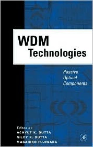 WDM Technologies: Passive Optical Components