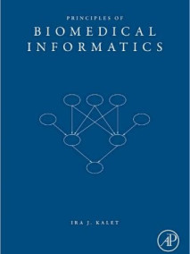 Principles of Biomedical Informatics