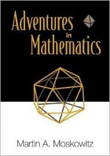 Adventures in Mathematics