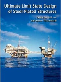 Ultimate Limit State Design of Steel-Plated Structures