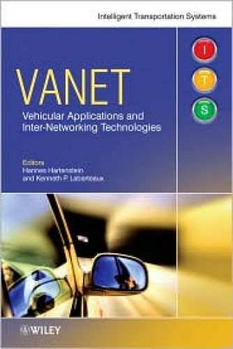 VANET Vehicular Applications and Inter-Networking Technologies