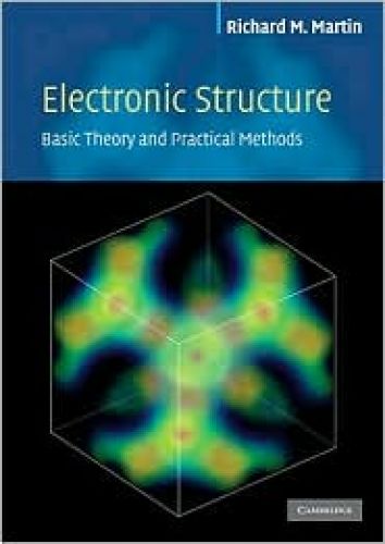 Electronic Structure: Basic Theory and Practical Methods