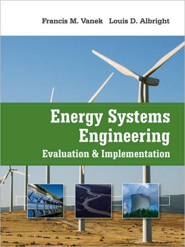 Energy Systems Engineering: Evaluation and Implementation