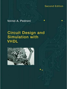 Circuit Design and Simulation with VHDL, 2/Ed