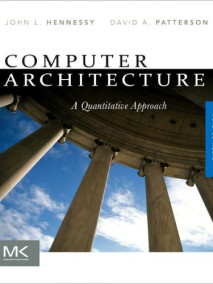 Computer Architecture: A Quantitative Approach, 5/Ed